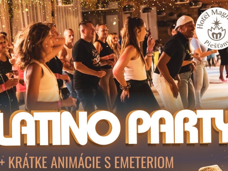 Latino party Magnólia Piešťany
