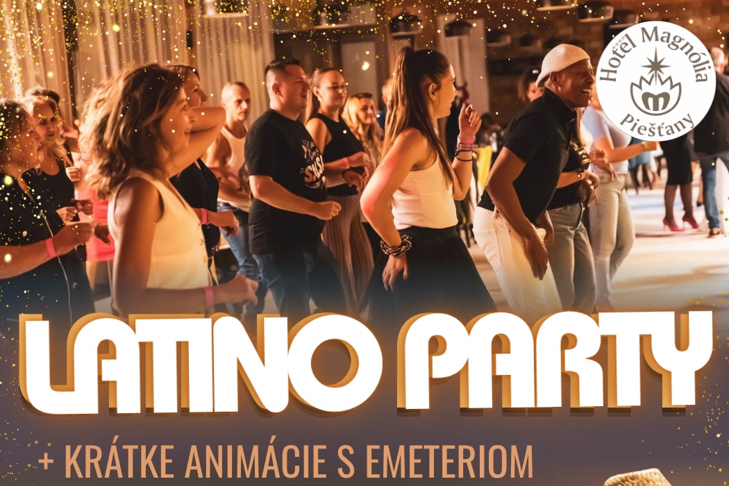 Latino party Magnólia Piešťany